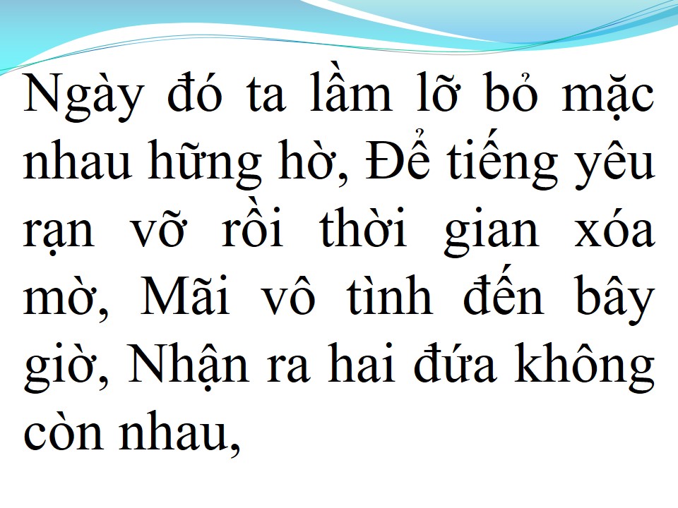 Lời bài hát ĐỂ NHỚ MỘT THỜI TA ĐÃ YÊU