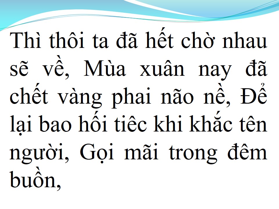 Lời bài hát ĐỂ NHỚ MỘT THỜI TA ĐÃ YÊU