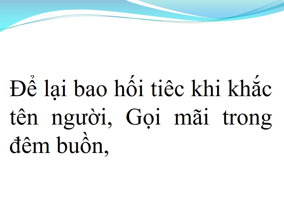 Lời bài hát ĐỂ NHỚ MỘT THỜI TA ĐÃ YÊU