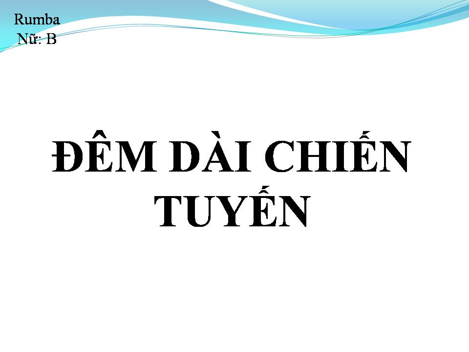 Lời bài hát ĐÊM DÀI CHIẾN TUYẾN
