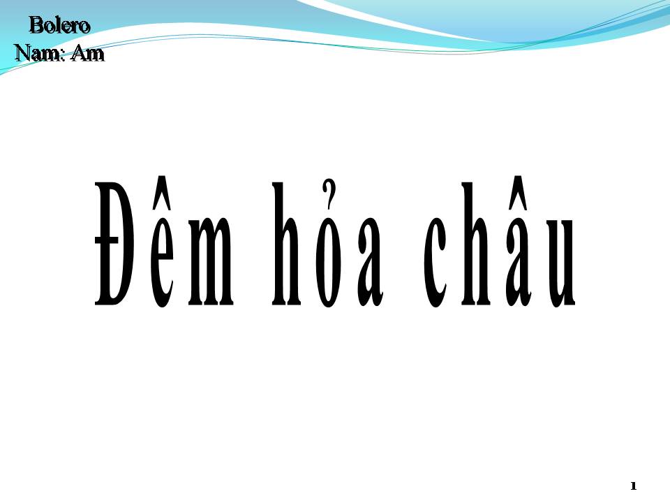 Lời bài hát ĐÊM HỎA CHÂU