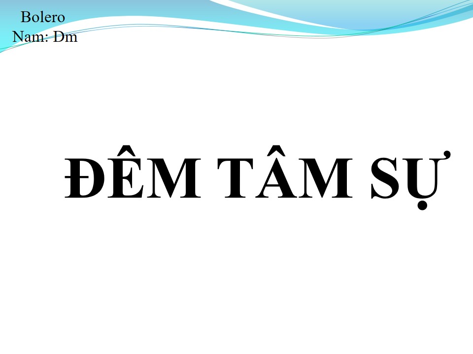 Lời bài hát ĐÊM TÂM SỰ