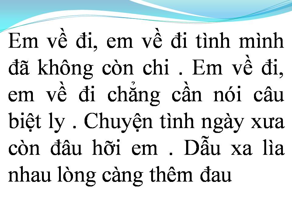 Lời bài hát DĨ VÃNG NHẠT NHÒA