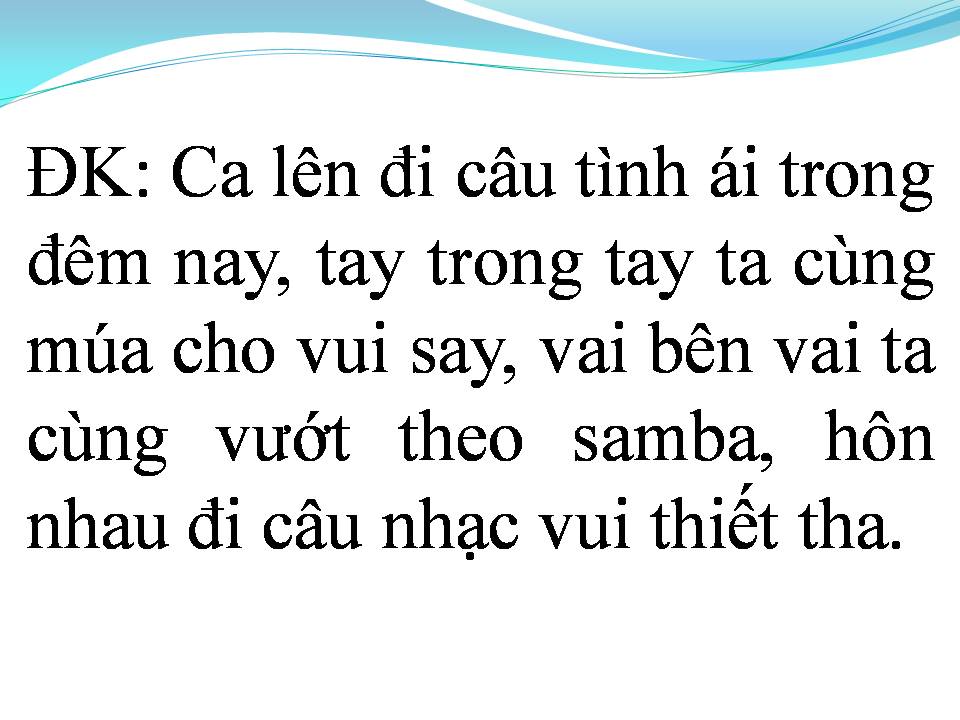 Lời bài hát ĐIỆU NHẠC VUI