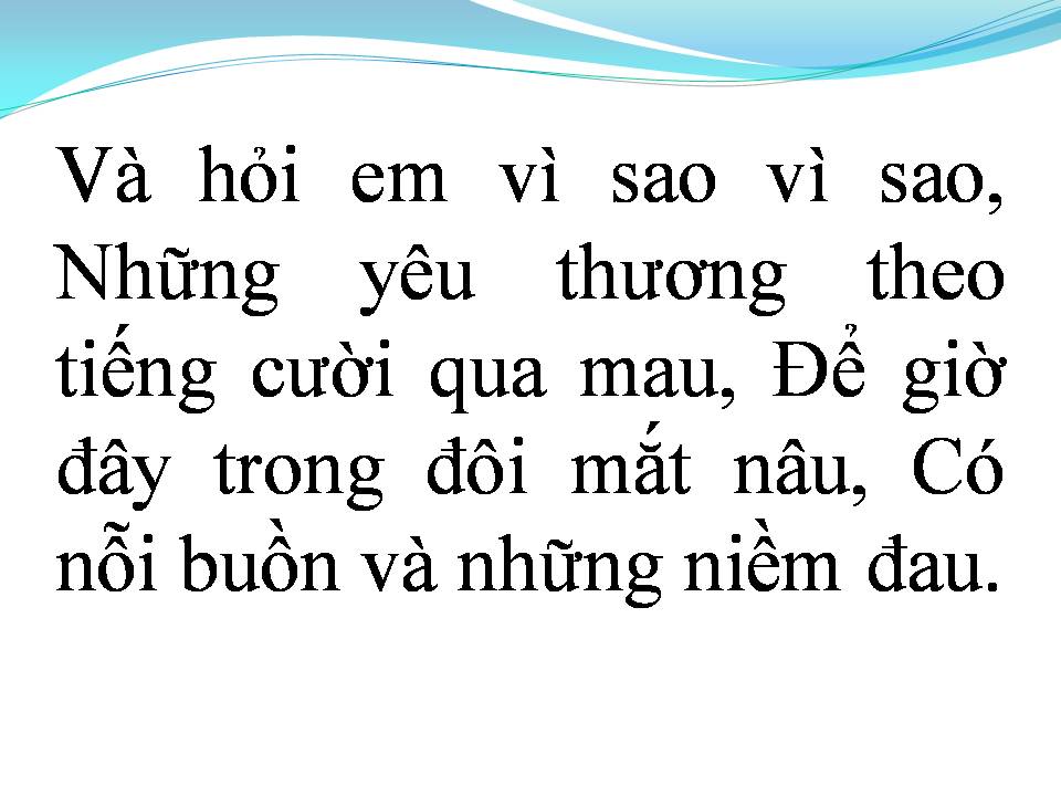 Lời bài hát ĐỪNG HỎI VÌ SAO