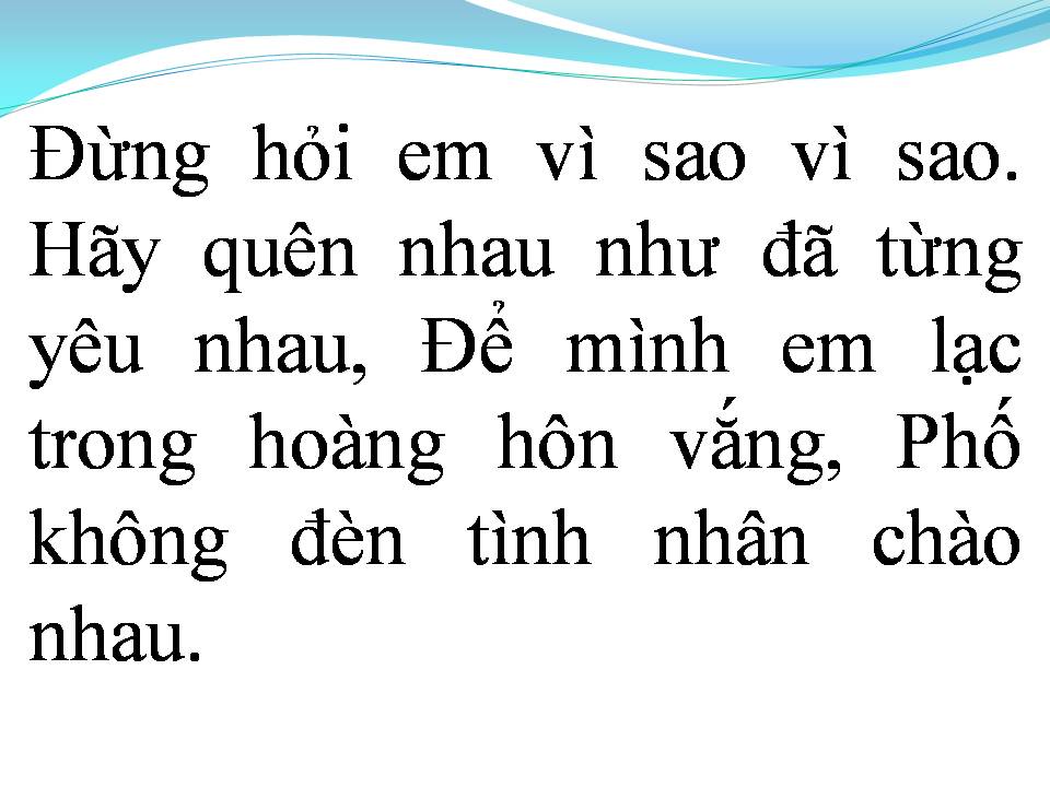 Lời bài hát ĐỪNG HỎI VÌ SAO