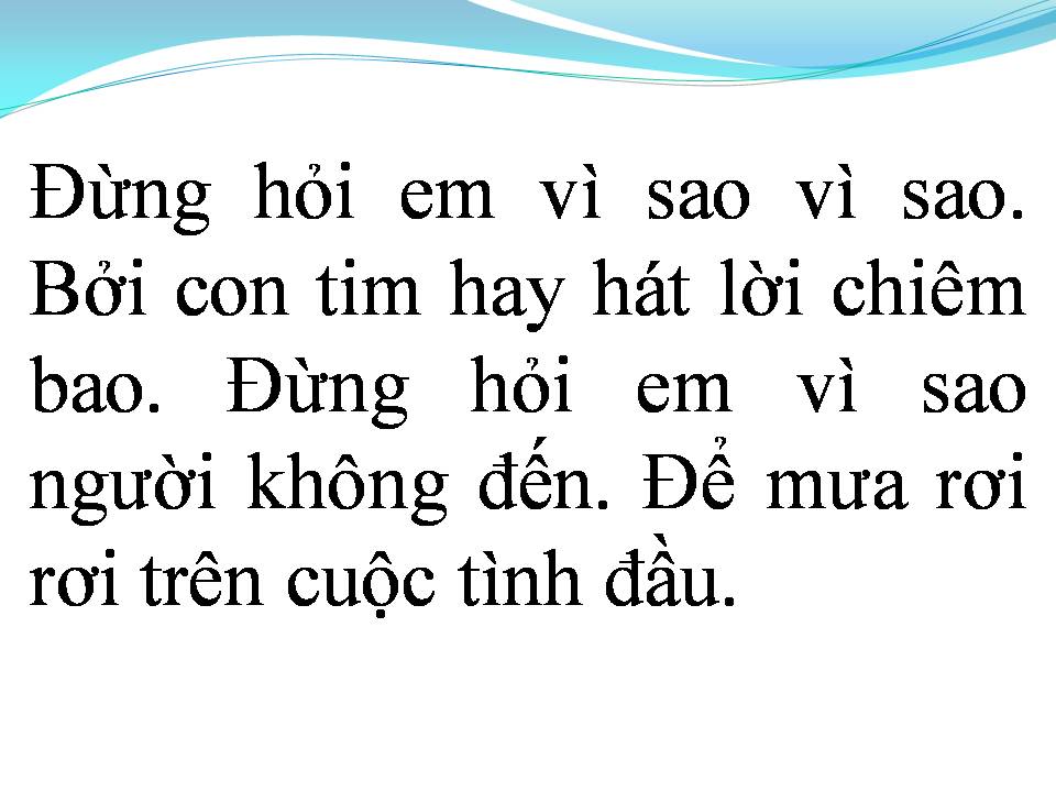 Lời bài hát ĐỪNG HỎI VÌ SAO