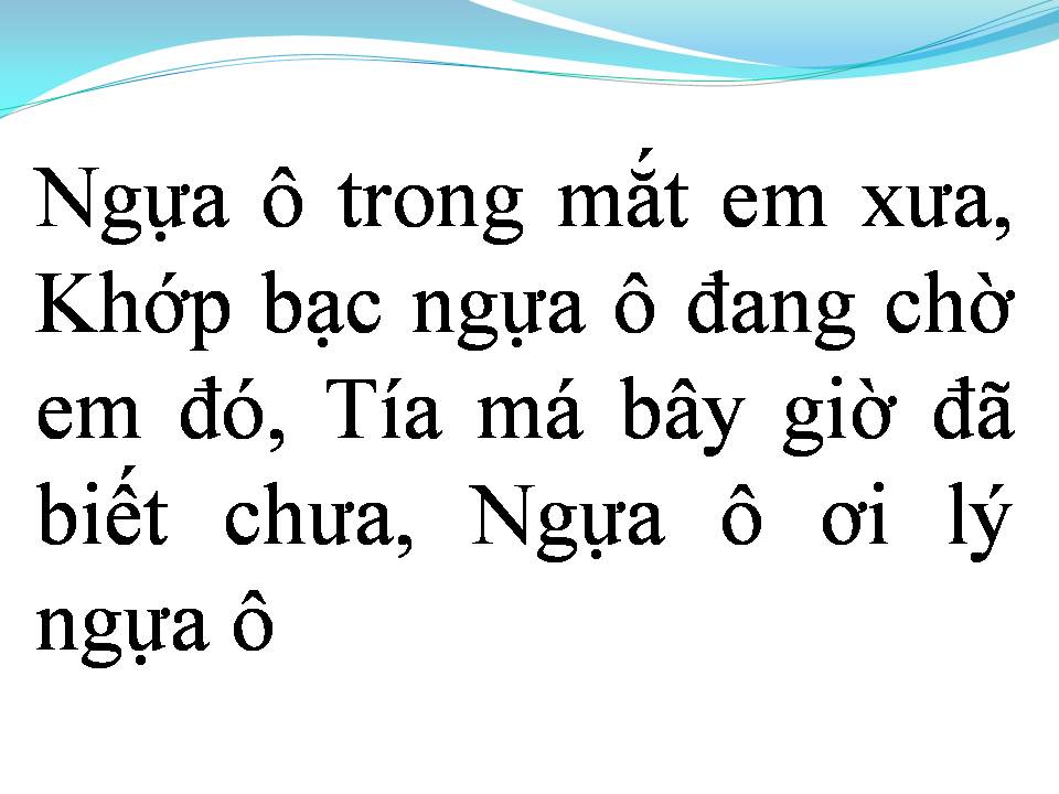 Lời bài hát DUYÊN TÌNH LÝ NGỰA Ô