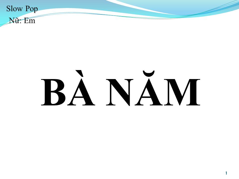 Lời bài hát BÀ NĂM
