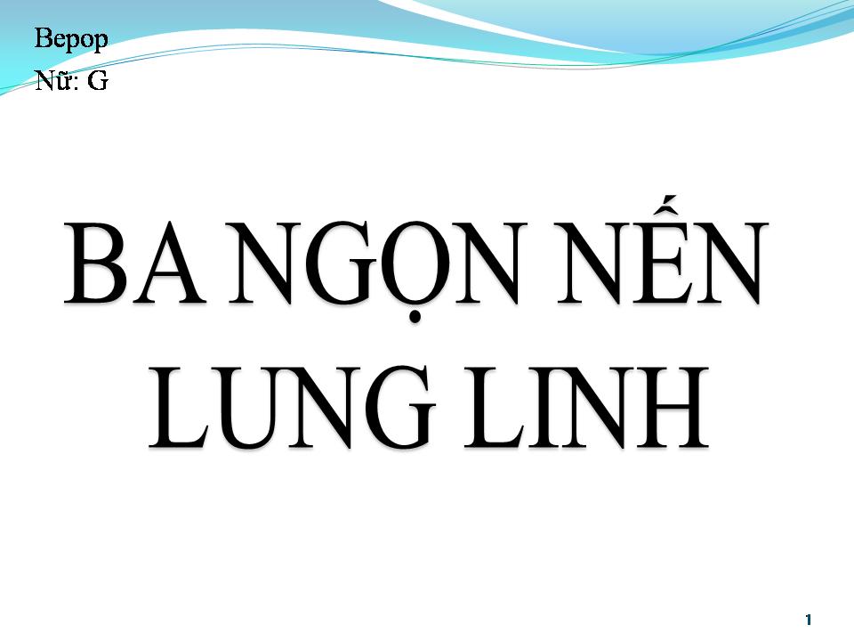 Lời bài hát BA NGỌN NẾN LUNG LINH