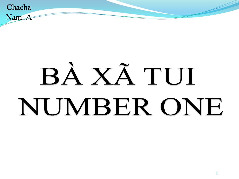 Lời bài hát BÀ XÃ TUI NUMBER ONE
