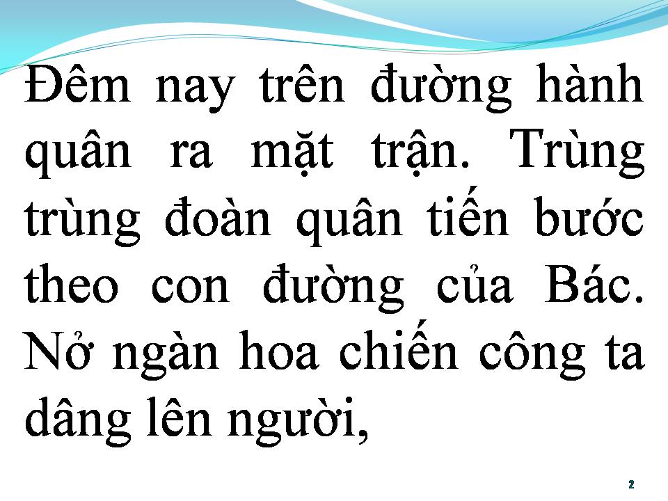 Lời bài hát BÁC ĐANG CÙNG CHÚNG CHÁU HÀNH QUÂN