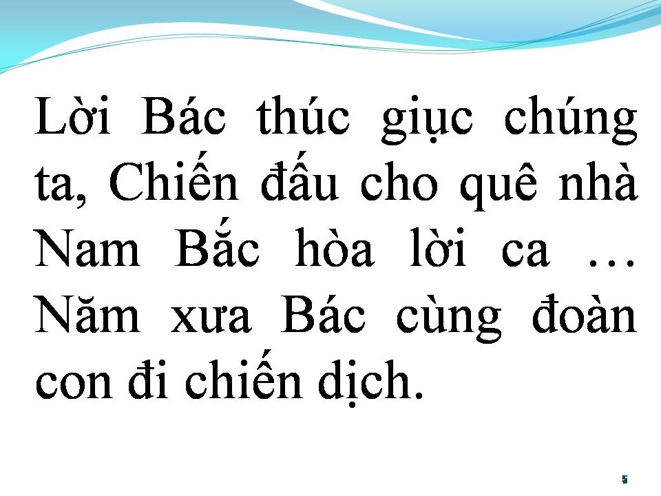 Lời bài hát BÁC ĐANG CÙNG CHÚNG CHÁU HÀNH QUÂN