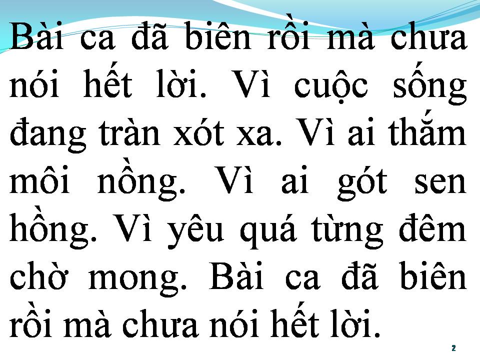 Lời bài hát BÀI CA CHƯA VIẾT HẾT LỜI