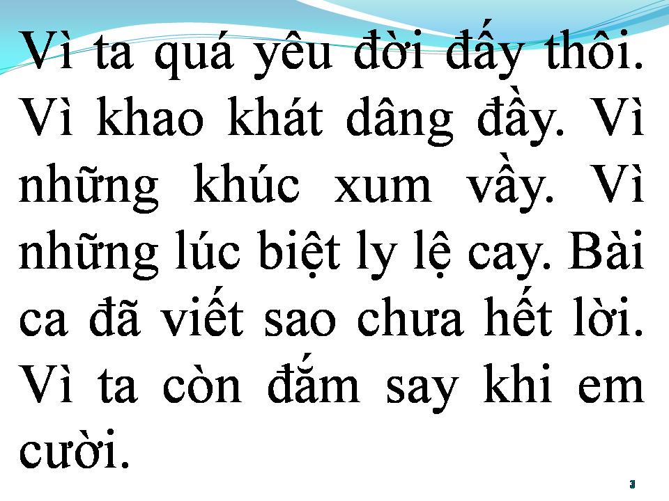 Lời bài hát BÀI CA CHƯA VIẾT HẾT LỜI