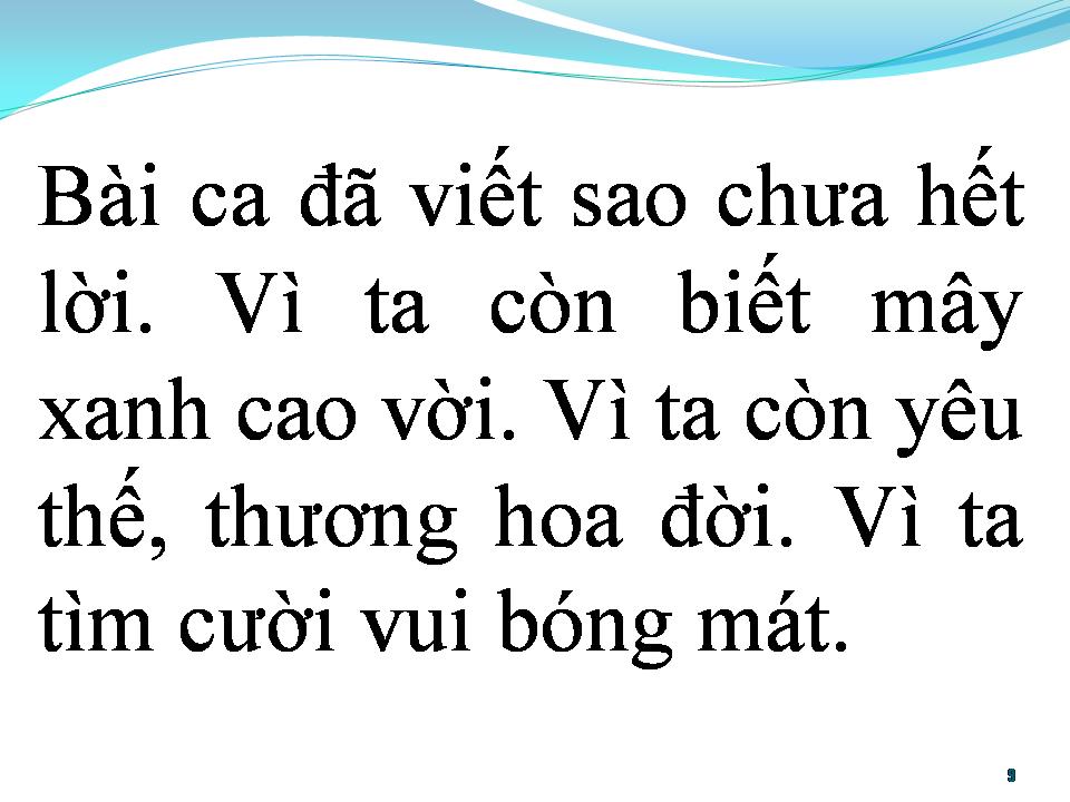 Lời bài hát BÀI CA CHƯA VIẾT HẾT LỜI