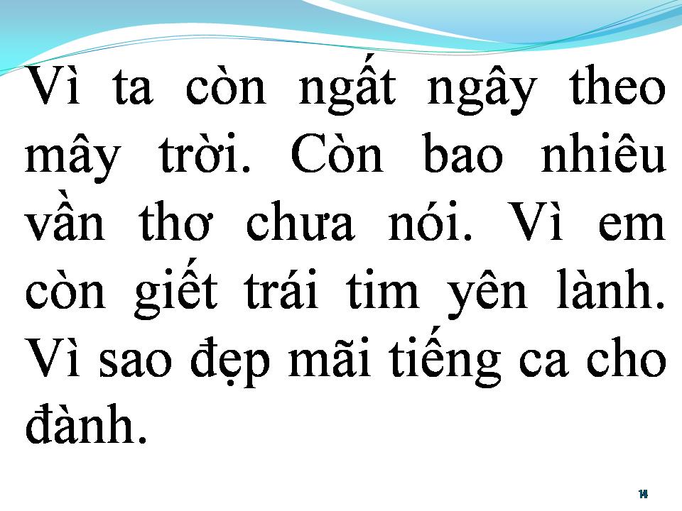 Lời bài hát BÀI CA CHƯA VIẾT HẾT LỜI