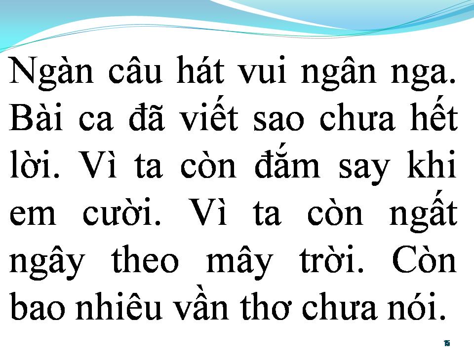 Lời bài hát BÀI CA CHƯA VIẾT HẾT LỜI