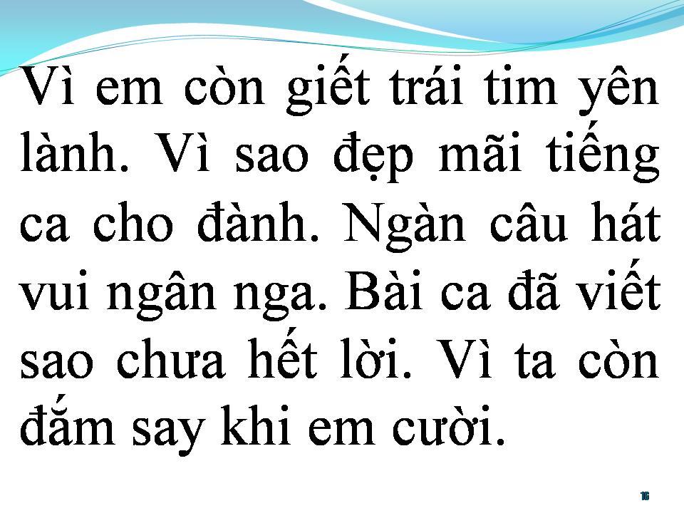 Lời bài hát BÀI CA CHƯA VIẾT HẾT LỜI