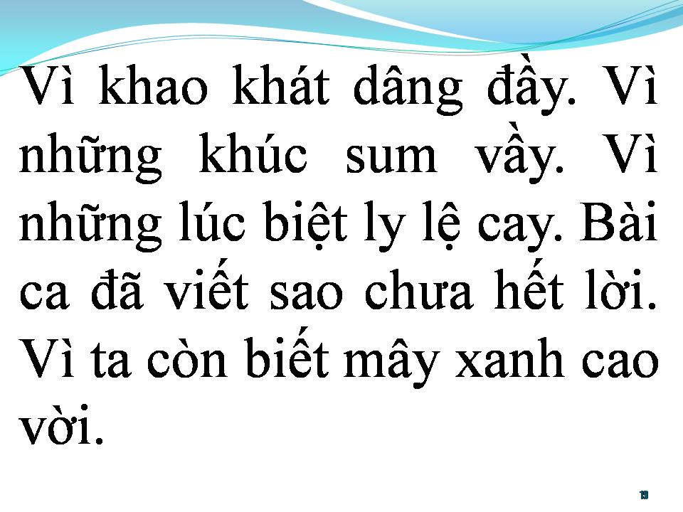 Lời bài hát BÀI CA CHƯA VIẾT HẾT LỜI