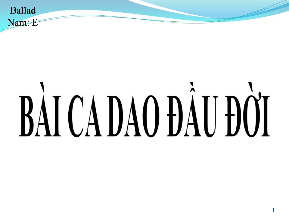 Lời bài hát BÀI CA DAO ĐẦU ĐỜI