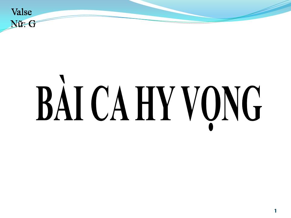 Lời bài hát BÀI CA HY VỌNG