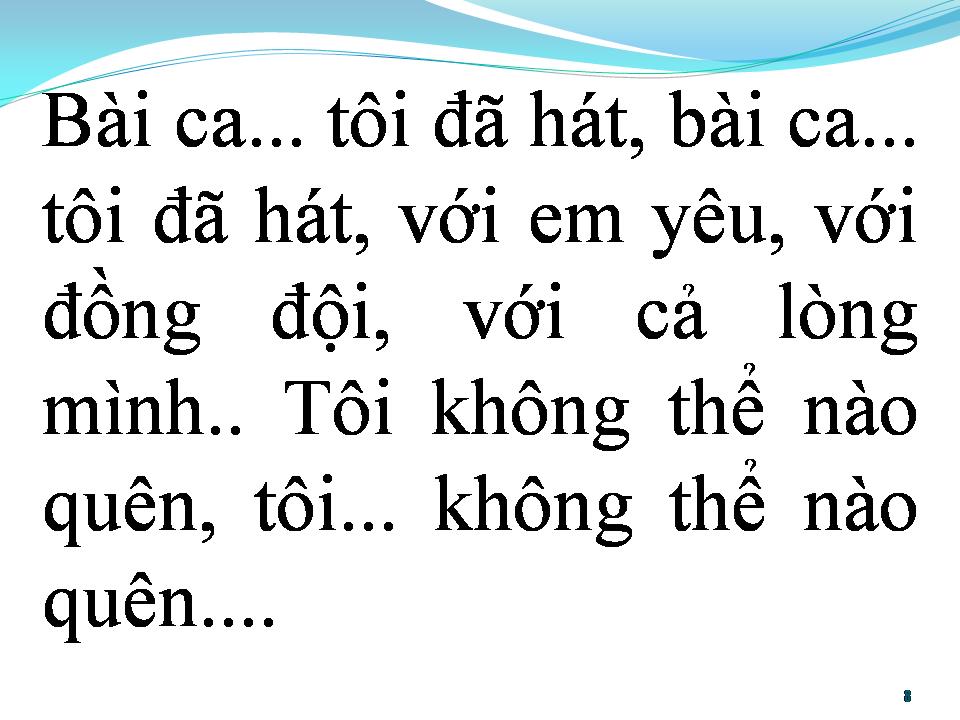 Lời bài hát BÀI CA KHÔNG QUÊN