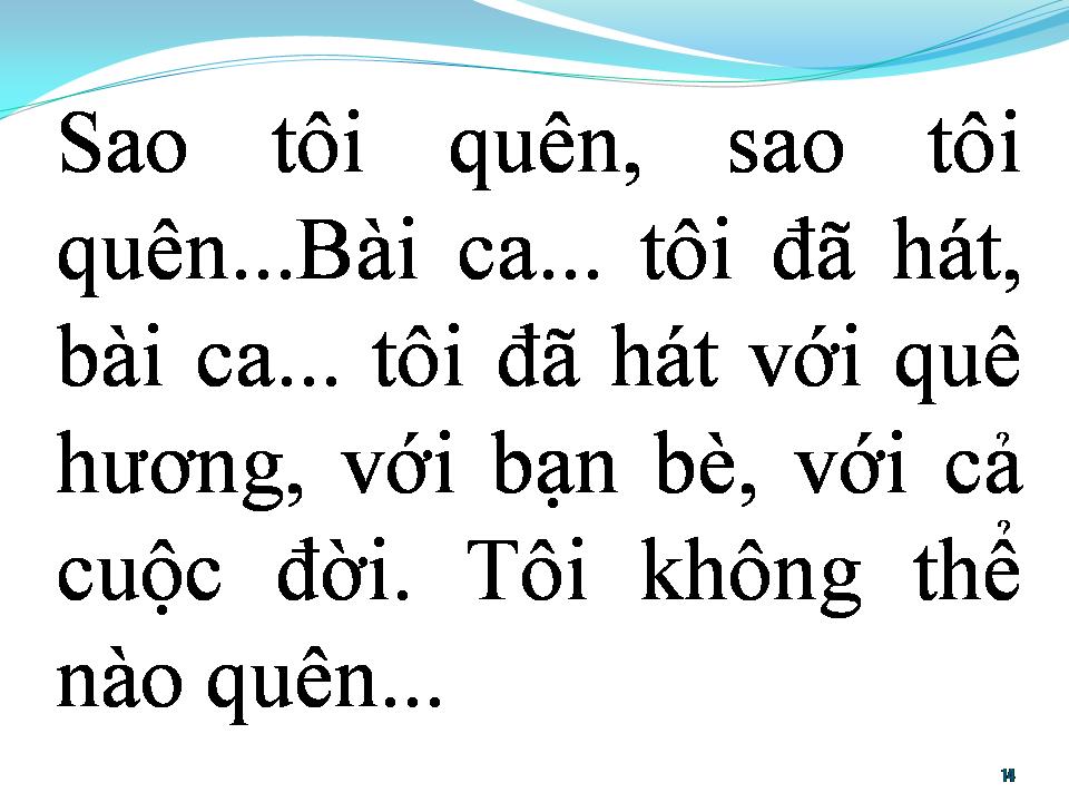 Lời bài hát BÀI CA KHÔNG QUÊN