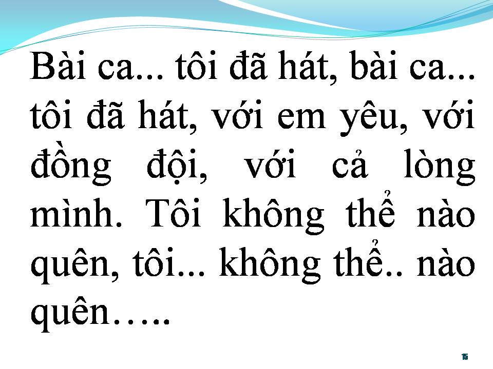 Lời bài hát BÀI CA KHÔNG QUÊN
