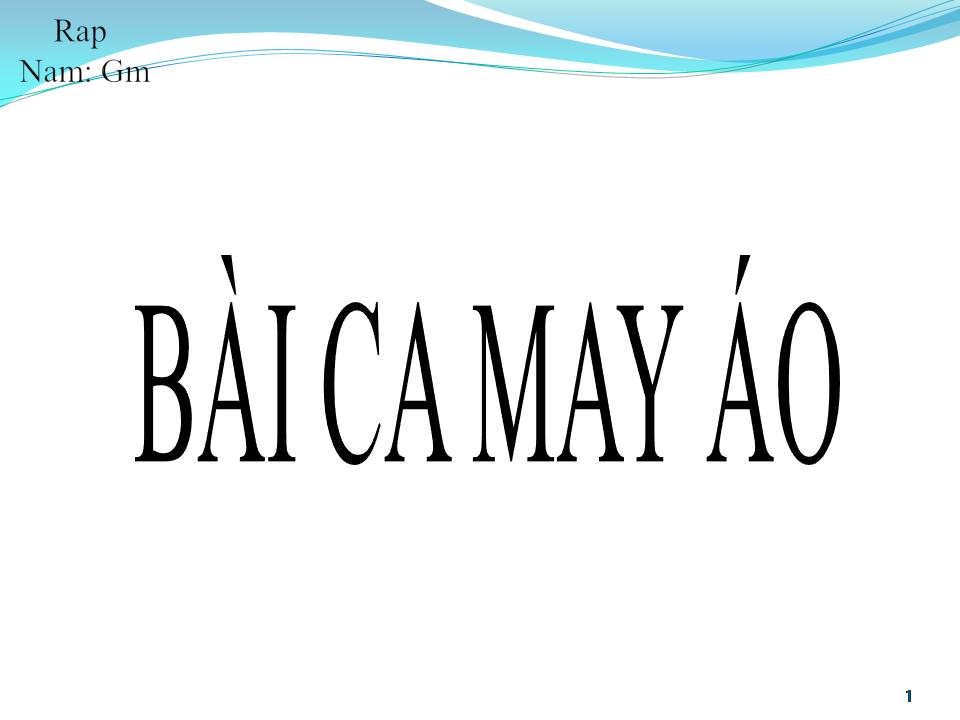 Lời bài hát BÀI CA MAY ÁO