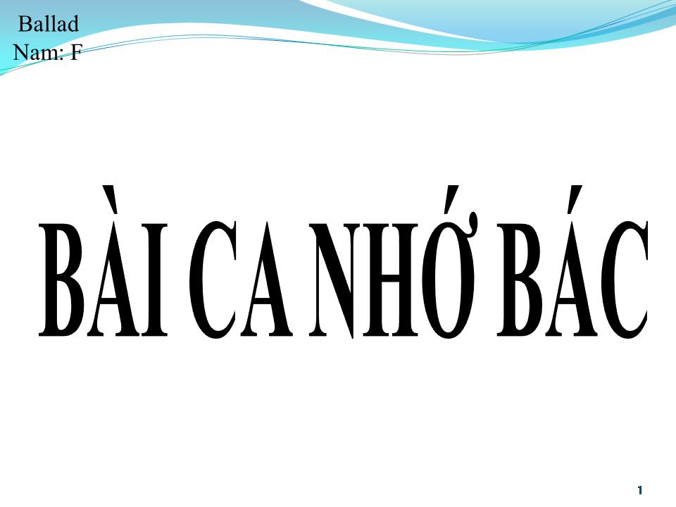 Lời bài hát BÀI CA NHỚ BÁC