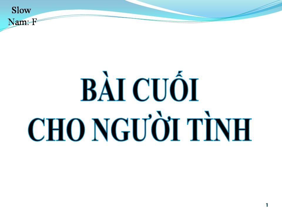 Lời bài hát BÀI CUỐI CHO NGƯỜI TÌNH