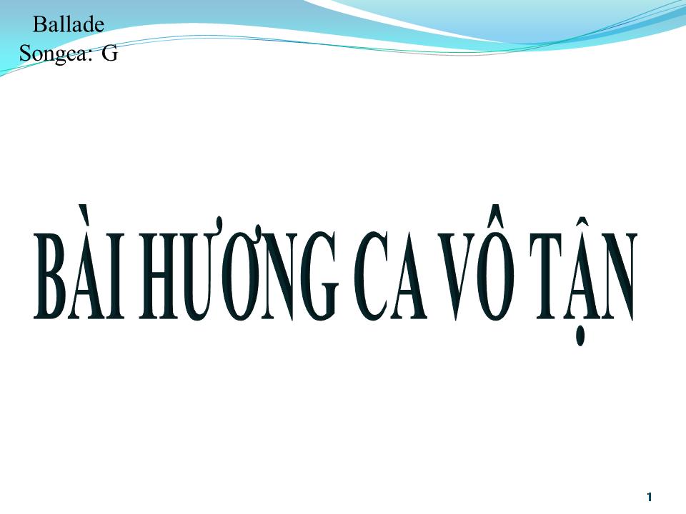 Lời bài hát BÀI HƯƠNG CA VÔ TẬN