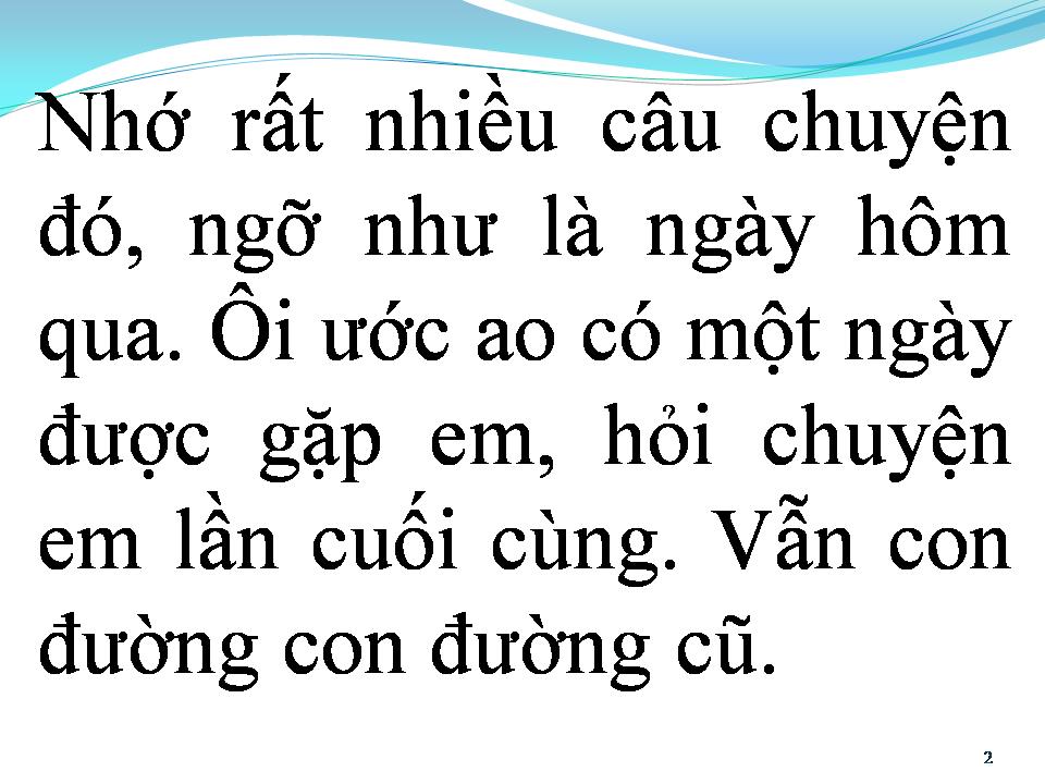 Lời bài hát BÀI KHÔNG TÊN CUỐI CÙNG TIẾP NỐI