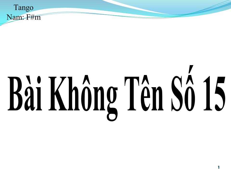 Lời bài hát BÀI KHÔNG TÊN SỐ 15