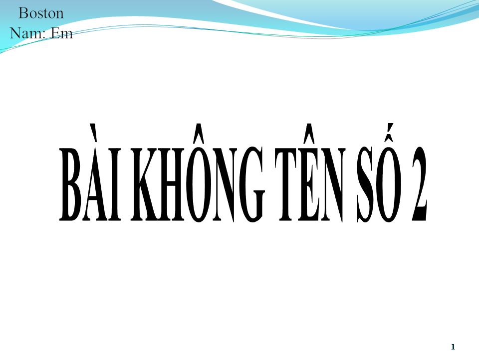 Lời bài hát BÀI KHÔNG TÊN SỐ 2