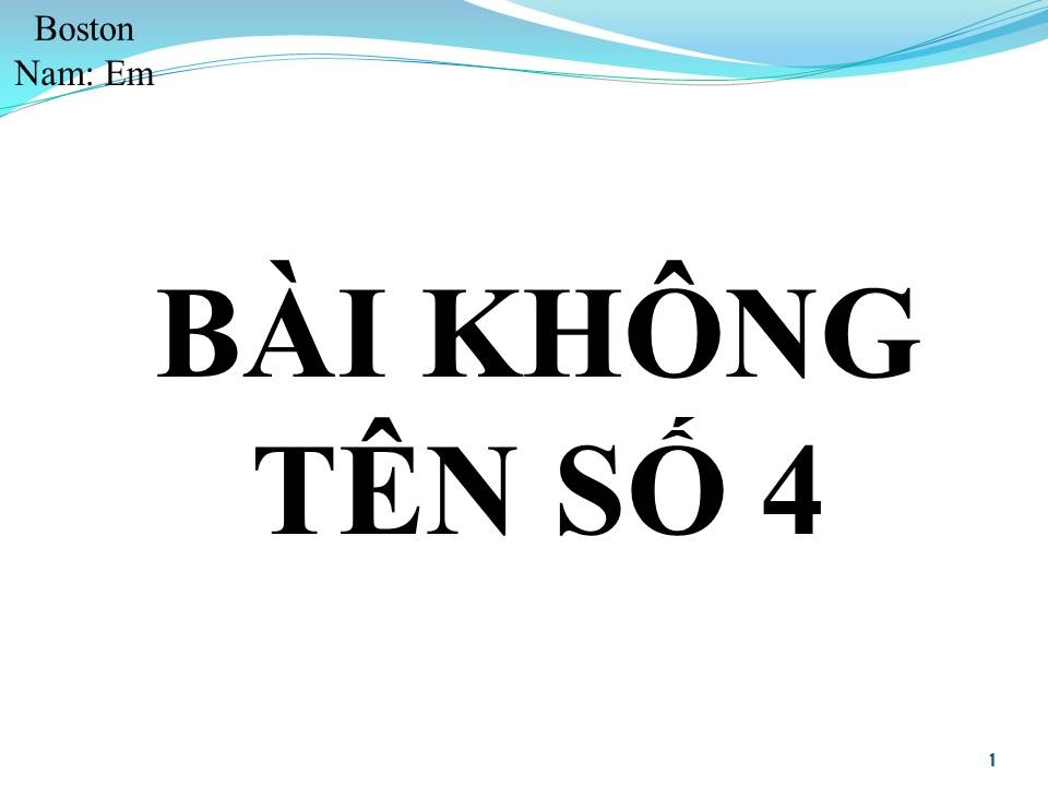Lời bài hát BÀI KHÔNG TÊN SỐ 4