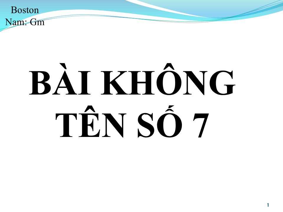 Lời bài hát BÀI KHÔNG TÊN SỐ 7