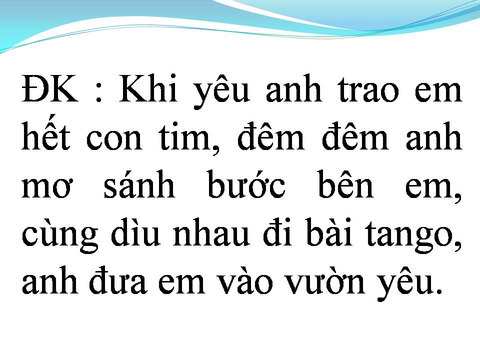 Lời bài hát BÀI TANGO BUỒN (ĐIỆU BUỒN TANGO)
