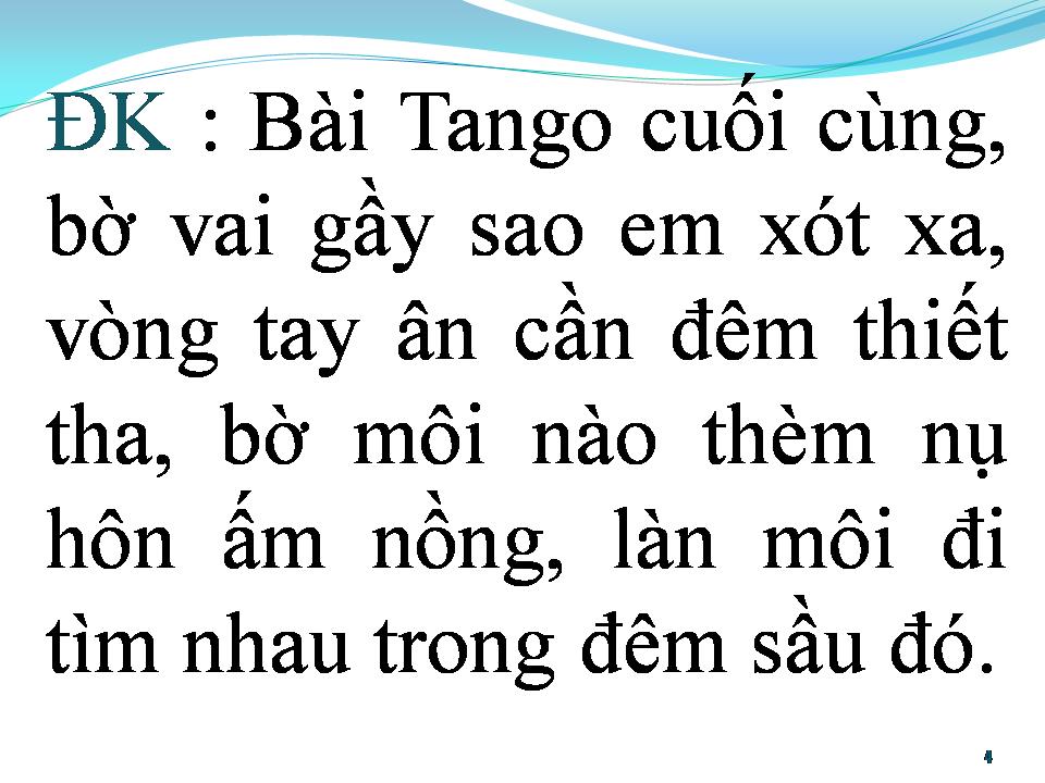 Lời bài hát BÀI TANGO CUỐI CÙNG