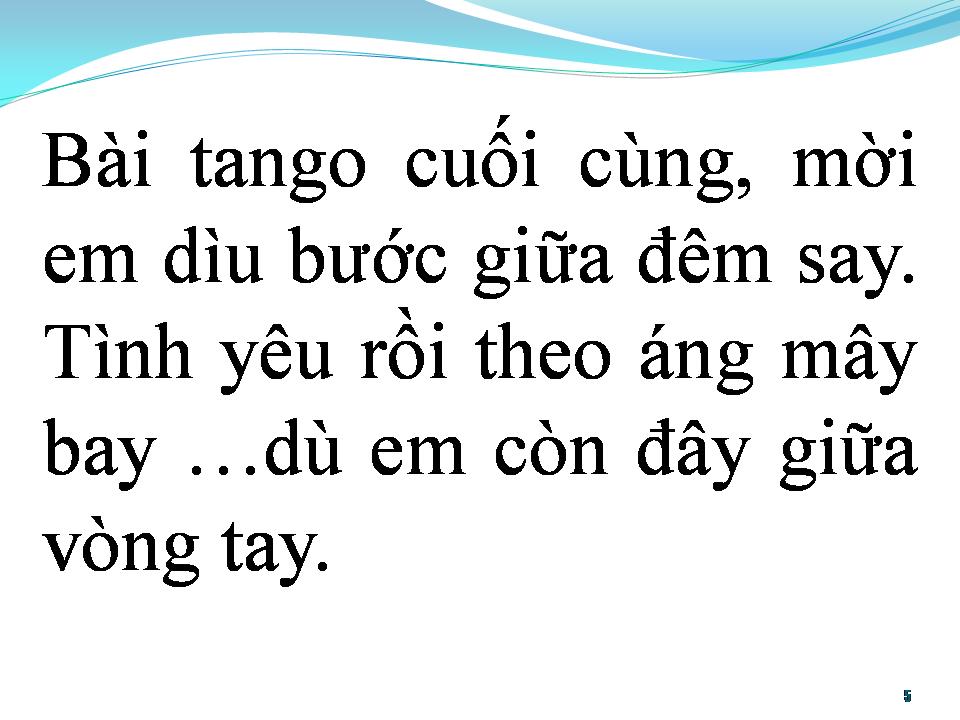 Lời bài hát BÀI TANGO CUỐI CÙNG