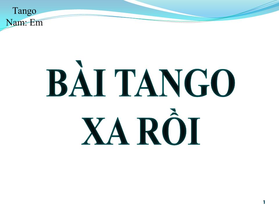 Lời bài hát BÀI TANGO XA RỒI