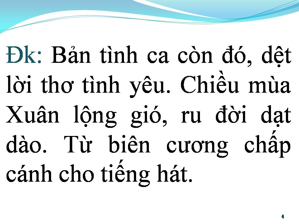 Lời bài hát BÀI TÌNH CA CÒN ĐÓ