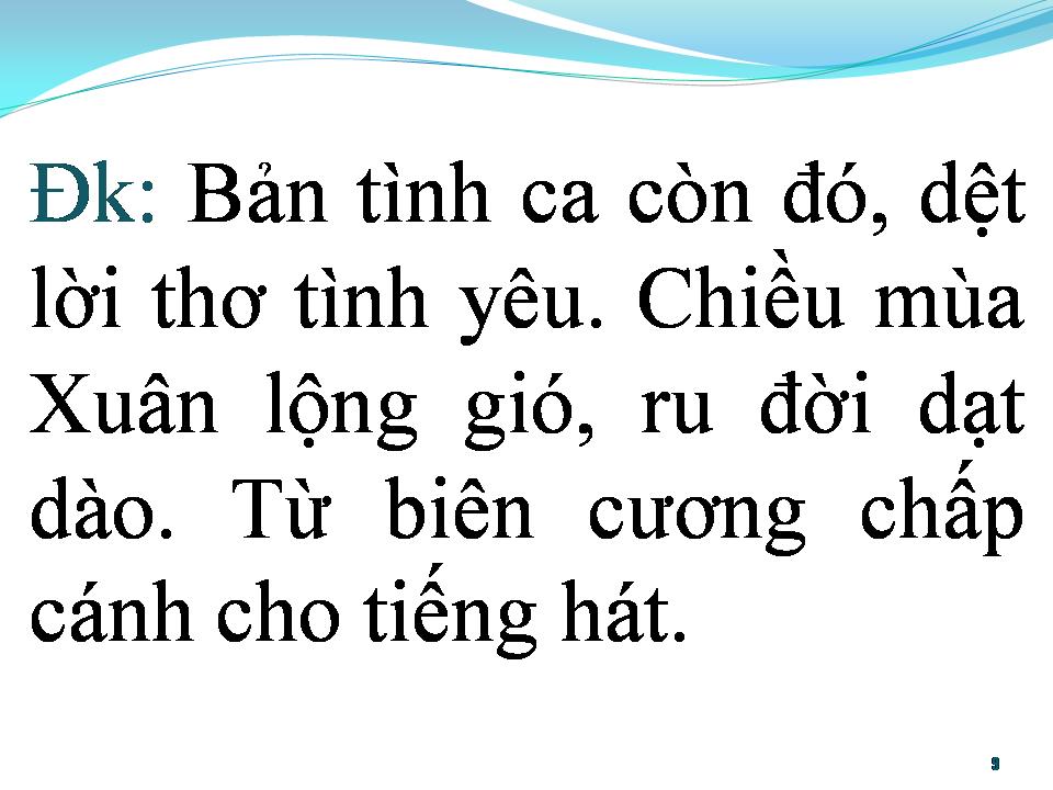 Lời bài hát BÀI TÌNH CA CÒN ĐÓ