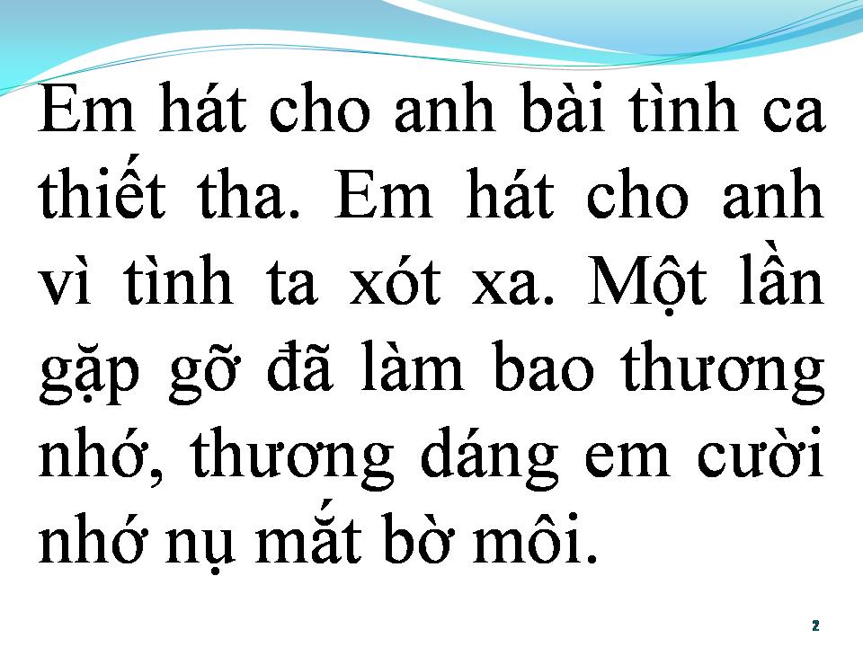 Lời bài hát BÀI TÌNH CA CHO ANH (BÀI TÌNH CA CHO EM)