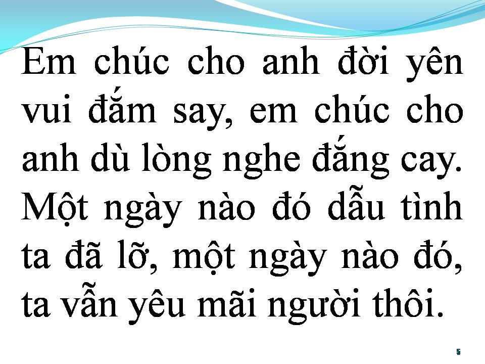 Lời bài hát BÀI TÌNH CA CHO ANH (BÀI TÌNH CA CHO EM)