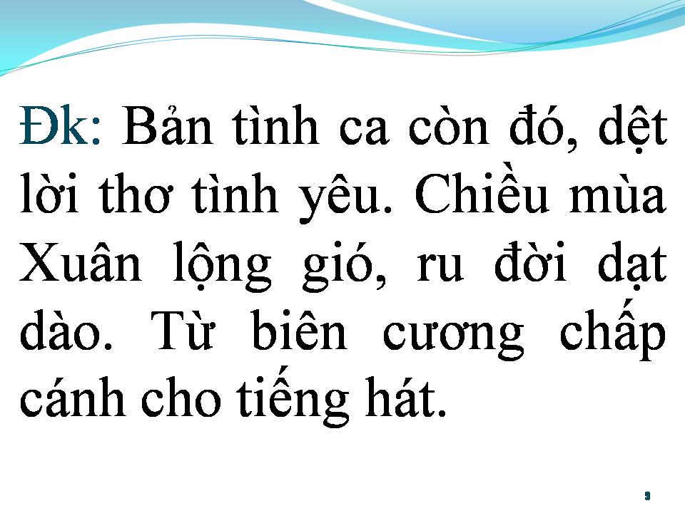 Lời bài hát BẢN TÌNH CA CÒN ĐÓ