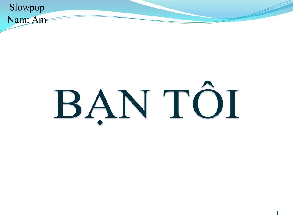 Lời bài hát BẠN TÔI