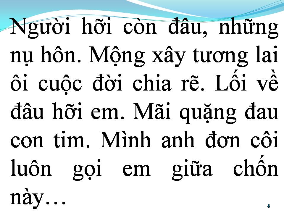 Lời bài hát BAO GIỜ NGƯỜI QUAY TRỞ LẠI