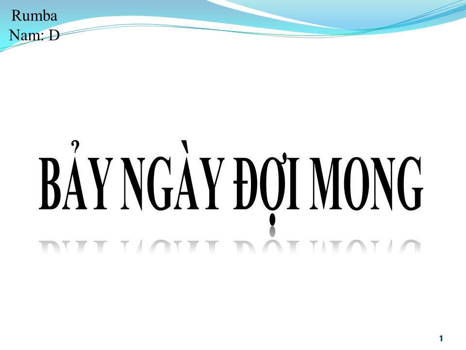 Lời bài hát BẢY NGÀY ĐỢI MONG